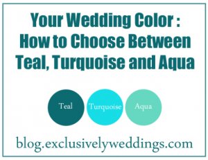 How_to_Choose_Between_Teal_Turquoise_and_Aqua_For_Your_Wedding